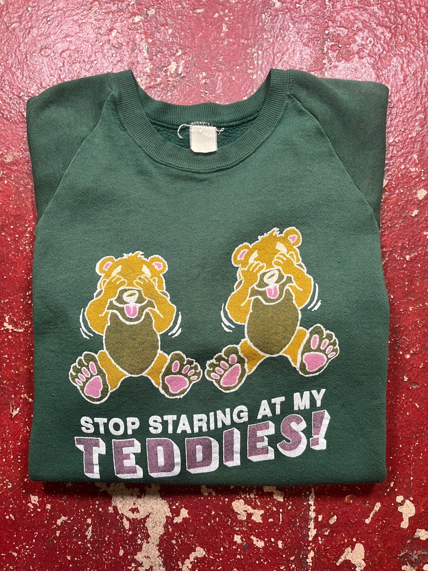 70s Stop Staring At My Teddies Crewneck