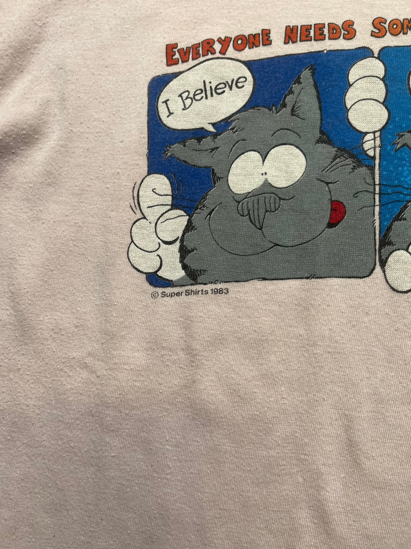 1983 Everybody Needs Something To Believe In Tee